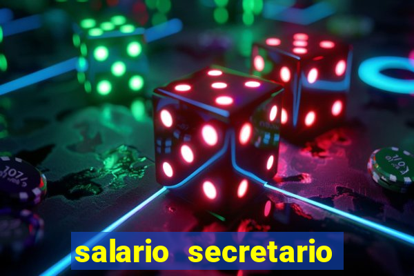 salario secretario de esportes